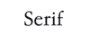 Serif