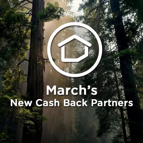 75+ New Cash Back Partner Stores in March